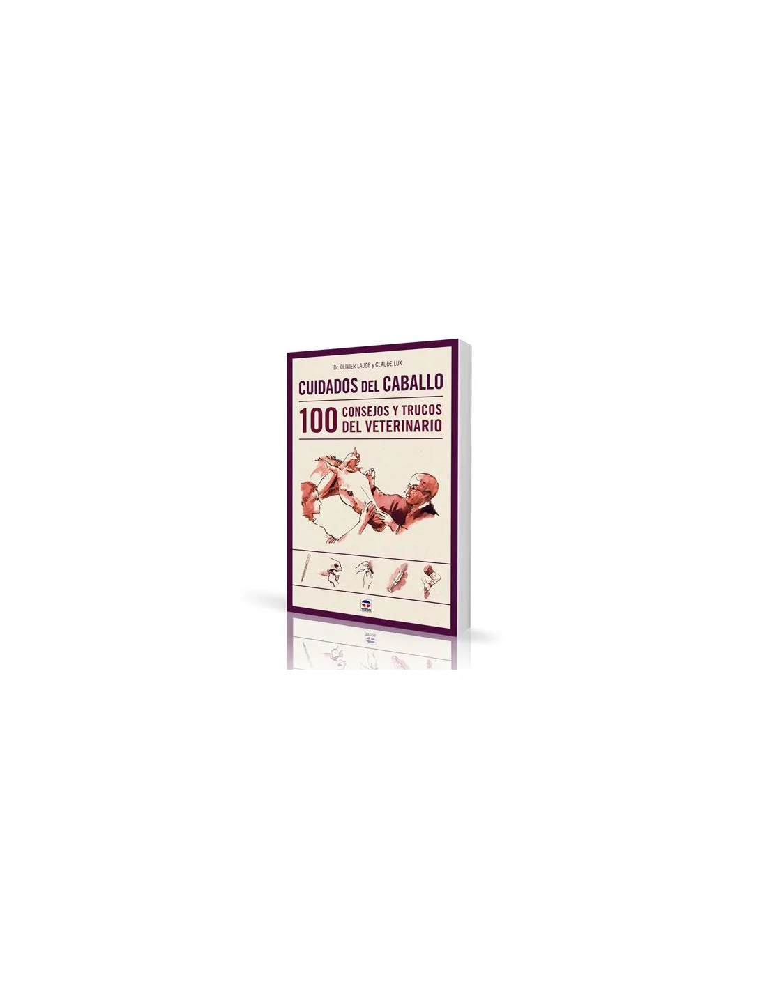 LIBRO 100 CONSEJOS Y TRUCOS DEL VETERINARIO